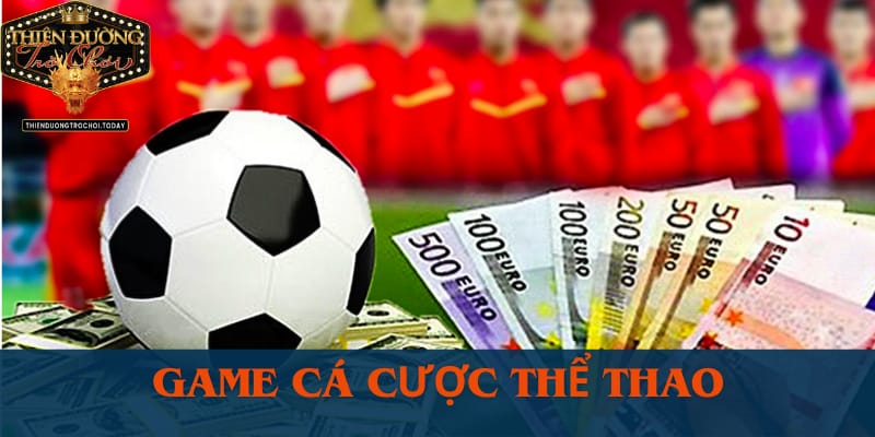 game-ca-cuoc-the-thao