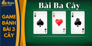 game đánh bài 3 cây